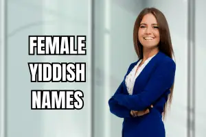 150+ Female Yiddish Names and Deep Meanings